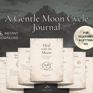 Könnte beinhalten: Ein digitales Journal mit dem Titel A Gentle Moon Cycle Journal, das Seiten mit dem Text Heal with the Moon, A Gentle Moon Cycle Journal for Living in Reflection & New Beginnings und For Releasing & Letting Go sowie Mondillustrationen enthält.