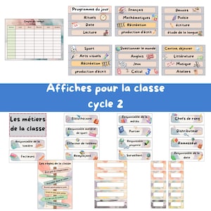 Peut inclure: Ensemble d'affiches scolaires en français, avec un emploi du temps, des étiquettes de matières et des titres de postes. Les affiches ont un design aquarelle aux couleurs pastel et du texte de style manuscrit. Le titre "Affiches pour la classe cycle 2" est affiché.