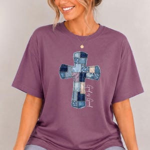 Faux Patchwork Denim Cross Christian Shirt, God Is Good Shirt, Southern Faith Tee, Christian Shirt, Denim Patchwork Tee, Religous Gift Idea