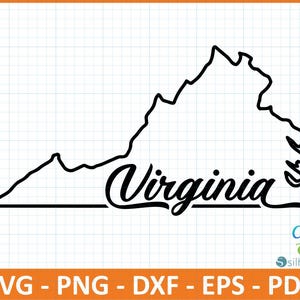 May include: Black outline of the state of Virginia with the word "Virginia" in cursive script. The image is a vector graphic, suitable for cutting or printing. The bottom of the image includes file type options: SVG, PNG, DXF, EPS, and PDF.