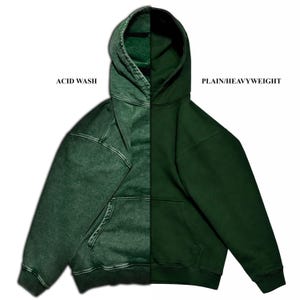 May include: A split image of a green hoodie, showcasing two distinct styles. The left side features an acid wash effect, while the right side is a plain, heavyweight design. The hoodie has a hood and a front pocket. Text on the image reads "ACID WASH" and "PLAIN/HEAVYWEIGHT".