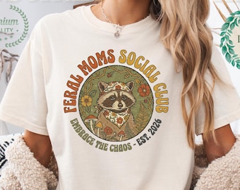Feral Moms Social Club, Retro Raccoon Graphic, Vintage Nature Vibe, Embrace The Chaos Tee