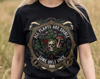 All Plants Are Edible Shirt, Vintage Botanical Skull Graphic, Science Humor, Dark Academia Style