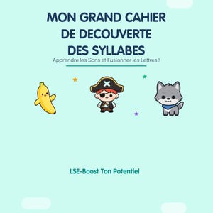 以下が含まれることがあります： 「MON GRAND CAHIER DE DECOUVERTE DES SYLLABES」というタイトルの子供向けワークブックの明るい青色の表紙。表紙には、バナナ、海賊、オオカミの漫画イラストが描かれています。「Apprendre les Sons et Fusionner les Lettres！」というテキストも表示されています。