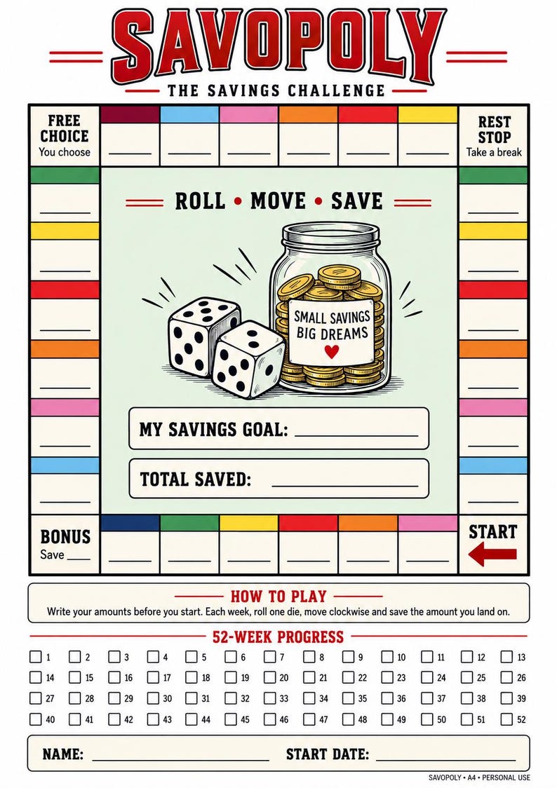 May include: A board game-style savings challenge sheet titled SAVOPOLY THE SAVINGS CHALLENGE. It features a central illustration of two dice and a glass jar filled with gold coins labelled SMALL SAVINGS BIG DREAMS with a red heart icon.