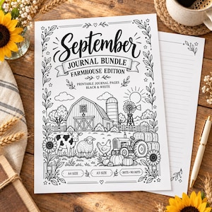 May include: A black and white printable journal bundle page titled September Journal Bundle Farmhouse Edition. The design features a barn, silo, windmill, tractor, cow, sheep, chicken, pumpkins, and sunflowers framed by a botanical border.