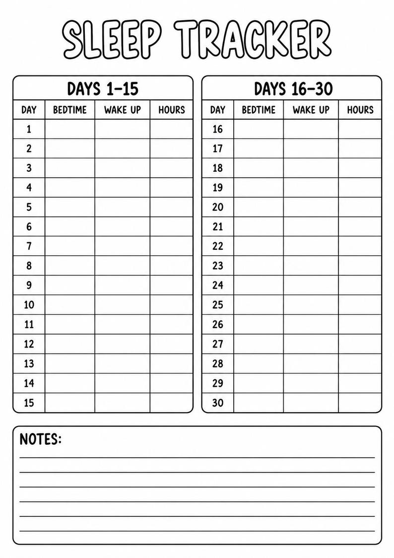 Op de afbeelding: Een zwart-wit printbaar slaaptrackerblad met de titel SLEEP TRACKER bovenaan. Het bevat twee hoofdtabellen met het label DAYS 1-15 en DAYS 16-30, elk met kolommen voor DAY, BEDTIME, WAKE UP en HOURS. Onderaan bevindt zich een sectie voor NOTES.