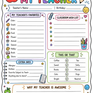 Peut inclure: Une fiche imprimable color&eacute;e intitul&eacute;e ALL ABOUT MY TEACHER avec des sections pour les favoris, une liste de souhaits, des pr&eacute;f&eacute;rences ce ou &ccedil;a, des infos suppl&eacute;mentaires et un espace pour &eacute;crire pourquoi l'enseignant est g&eacute;nial, avec des ic&ocirc;nes.