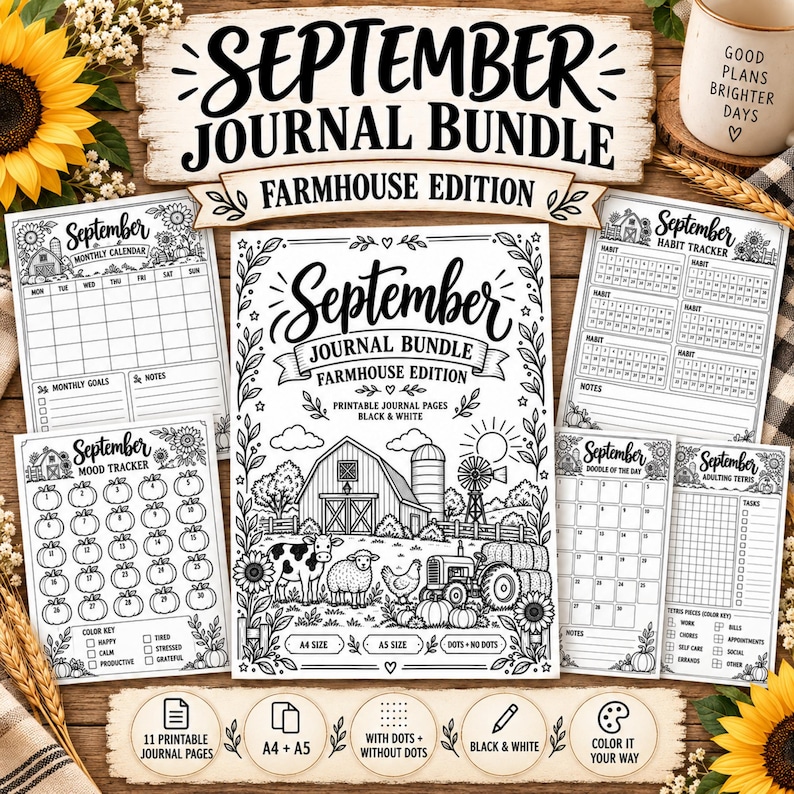 May include: A printable September journal bundle in a farmhouse edition featuring black and white line art. The collection includes a monthly calendar, habit tracker, mood tracker, and doodle pages with farm scenes, sunflowers, and tractors.