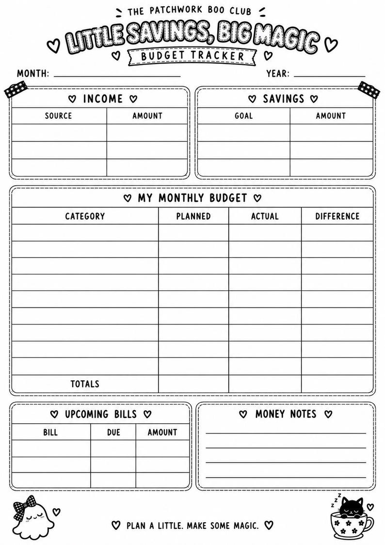 May include: A black and white printable budget tracker sheet titled The Patchwork Boo Club Little Savings, Big Magic. It features sections for income, savings, monthly budget, upcoming bills, and money notes, with small ghost and cat illustrations.