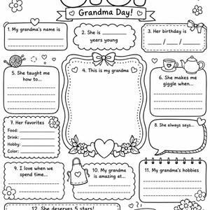 May include: A black and white printable activity sheet titled All About My Gigi Grandma Day. The page features twelve numbered prompts with blank lines for writing, decorated with line art illustrations of hearts, flowers, a teapot, and a bow.