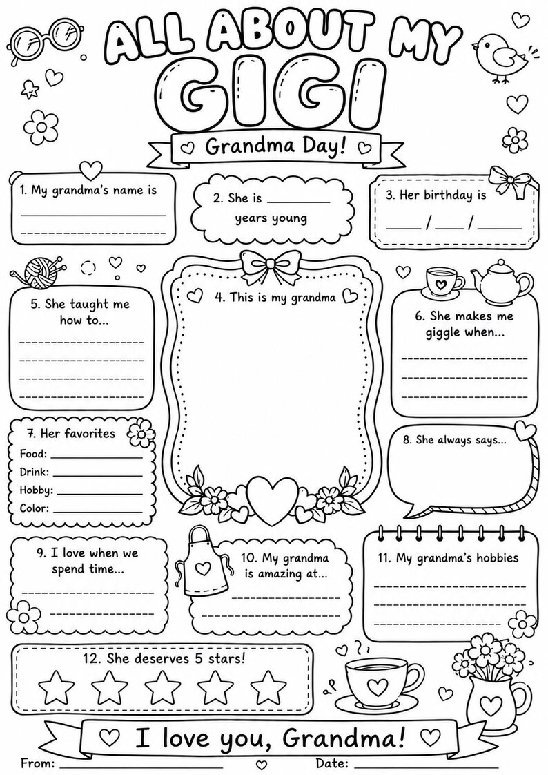 May include: A black and white printable activity sheet titled All About My Gigi Grandma Day. The page features twelve numbered prompts with blank lines for writing, decorated with line art illustrations of hearts, flowers, a teapot, and a bow.