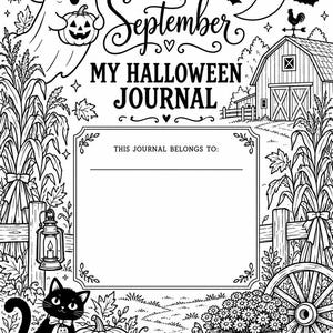 Op de afbeelding: Een zwart-wit kleurplaat met de titel September MY HALLOWEEN JOURNAL en een leeg vak in het midden voor een naam. Het ontwerp bevat een geest, een zwarte kat, pompoenen, een schuur, een maansikkel, vleermuizen, ma&iuml;splanten en een lantaarn.