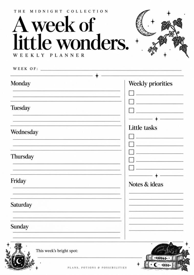 K&ouml;nnte beinhalten: Eine schwarz-wei&szlig;e Wochenplaner-Seite mit dem Titel The Midnight Collection A week of little wonders. Sie enth&auml;lt Abschnitte f&uuml;r Montag bis Sonntag, Wochenpriorit&auml;ten, kleine Aufgaben, Notizen und Ideen sowie Illustrationen von einem Halbmond, Sternen, einer Zaubertrankflasche und einer Katze auf B&uuml;chern.