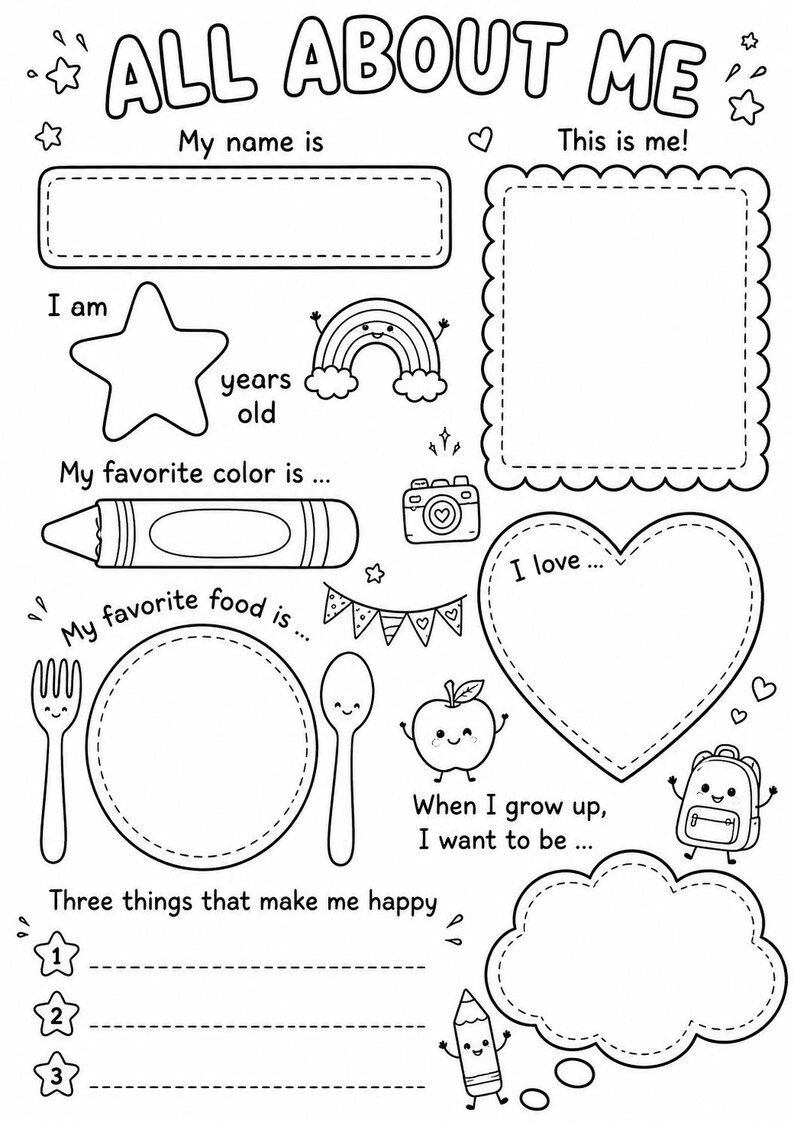 May include: A black and white printable activity sheet titled ALL ABOUT ME with sections for name, age, favorite color, favorite food, and things that make me happy. It features line art of a rainbow, camera, apple, backpack, and pencil.