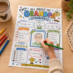May include: A printed All About My Grandpa activity sheet featuring colorful headers, fill-in-the-blank sections for personal details, a central illustration of a man with glasses, and decorative icons like a trophy, mustache, and coffee mug.