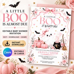 May include: A baby shower invitation featuring a white background with pink roses, gold stars, black bats, pink pumpkins, and a cute ghost with a pink bow. The text reads A LITTLE BOO IS ALMOST DUE, honouring Olivia Carter, with event details.