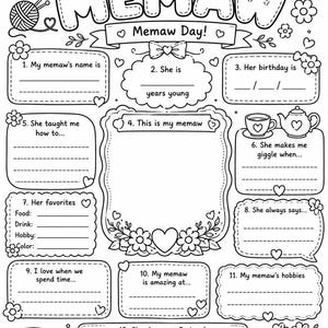 May include: A black and white printable activity sheet titled All About My Memaw with twelve numbered sections for writing personal details, including prompts for name, age, birthday, hobbies, and favourites, decorated with line art flowers, hearts, and a bird.