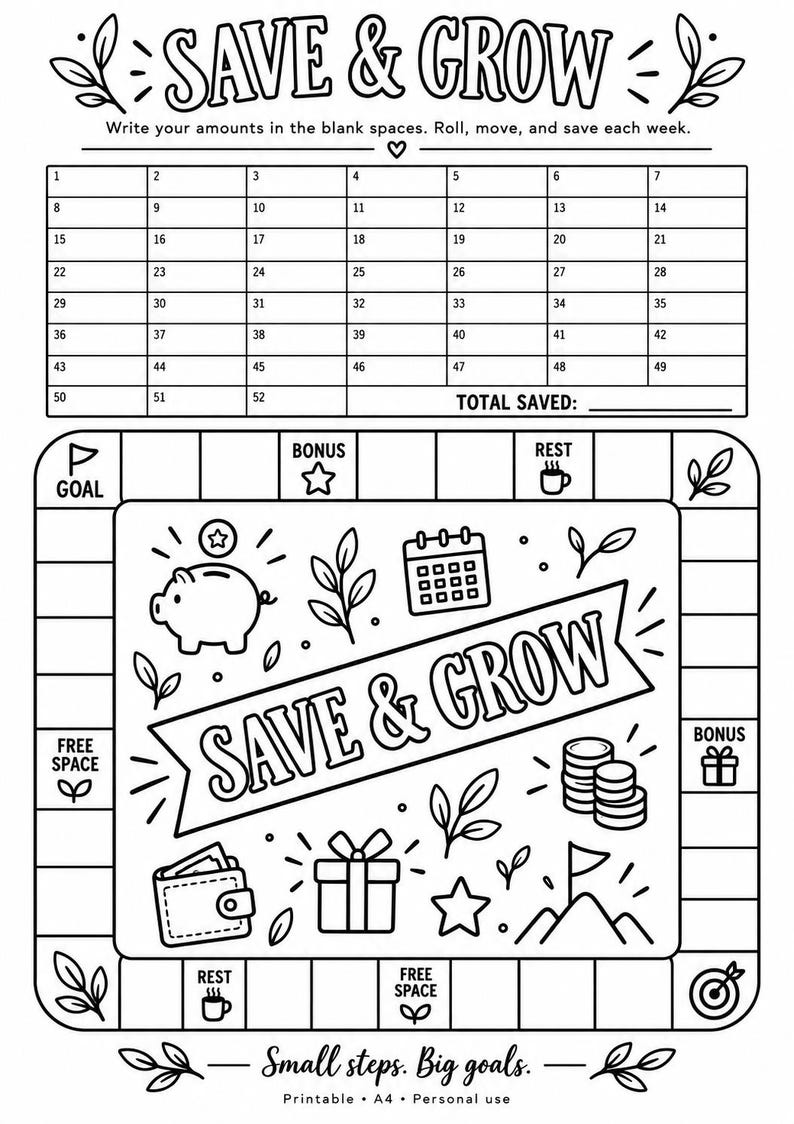 May include: A black and white printable savings tracker sheet titled SAVE & GROW. It features a numbered grid from 1 to 52, a board game style path with icons like a piggy bank, calendar, wallet, gift, and coins, and the text Small steps. Big goals.