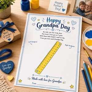 May include: A white paper sheet for Grandpa Day featuring blue text, a yellow ruler graphic, and heart and star illustrations. The text reads Happy Grandpa Day, a poem about handprints, and Made with love for Grandpa. It includes spaces for handprints.