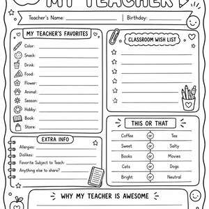 Peut inclure: Une fiche de travail imprimable en noir et blanc intitul&eacute;e ALL ABOUT MY TEACHER avec des sections pour les favoris de l'enseignant, une liste de souhaits, des pr&eacute;f&eacute;rences ce ou &ccedil;a, des infos et un espace pour &eacute;crire pourquoi l'enseignant est g&eacute;nial.