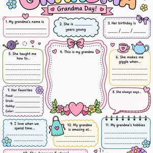 May include: A colorful printable activity sheet titled All About My Grandma with Grandma Day text. It features twelve numbered sections with prompts, blank lines for writing, and illustrations of hearts, flowers, a teapot, yarn, and stars.