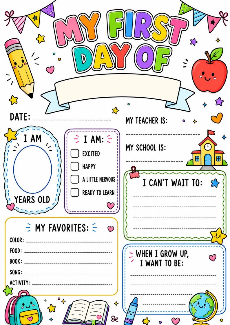 K&ouml;nnte beinhalten: Ein buntes, druckbares Schulschild mit dem Text MY FIRST DAY OF und leeren Feldern f&uuml;r Datum, Lehrer, Schule, Alter, Favoriten und Ziele. Das Design enth&auml;lt Illustrationen von einem Bleistift, Apfel, Rucksack, Buch und Globus.