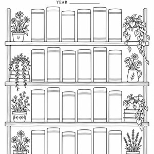 May include: A black and white printable colouring page featuring a four-shelf bookshelf labelled Bookshelf MY LITTLE LIBRARY YEAR. Each shelf contains blank book spines for titles and various potted plants. The bottom text reads TOTAL BOOKS READ.