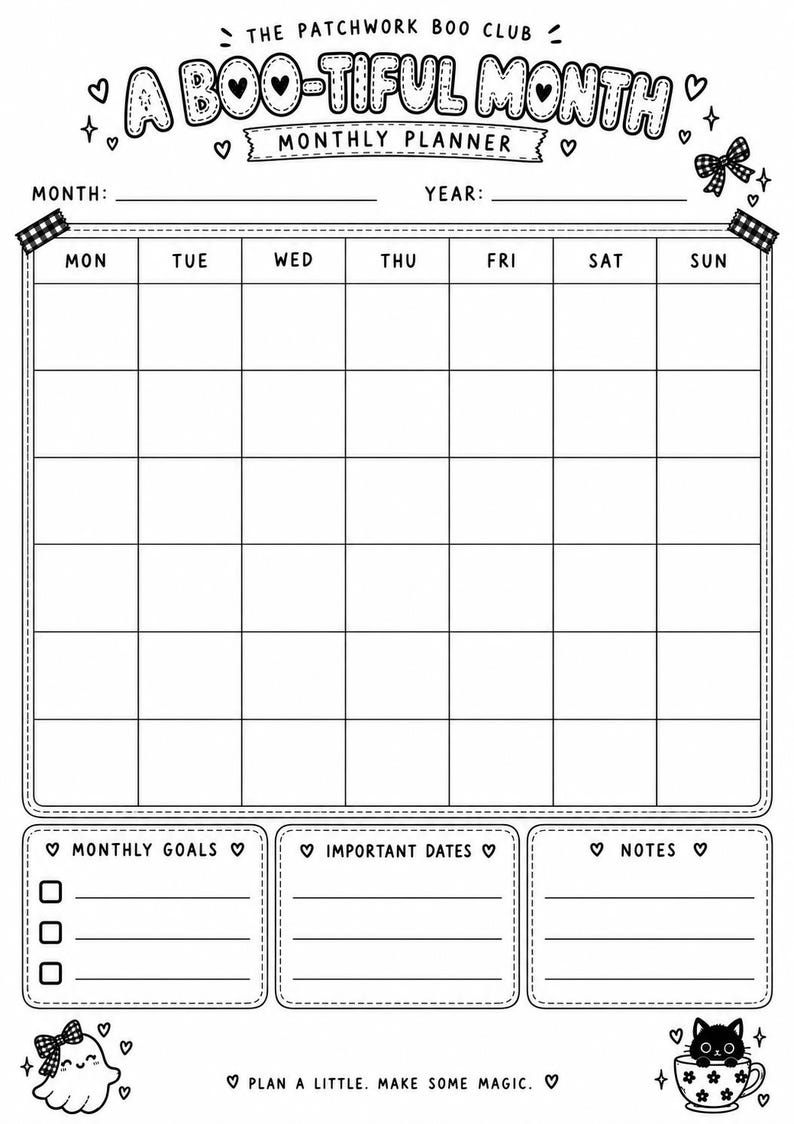 May include: A black and white monthly planner page titled The Patchwork Boo Club A Boo-Tiful Month. It features a calendar grid, sections for monthly goals, important dates, and notes, decorated with a ghost, a cat in a teacup, and bows.