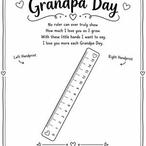 May include: A black and white printable activity sheet titled Happy Grandpa Day with hearts and stars. It features a poem, spaces for Left Handprint and Right Handprint, a 15 cm ruler graphic, and a signature line labeled From at the bottom.