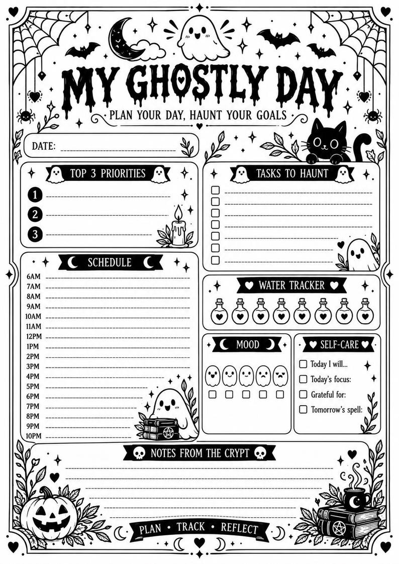 以下が含まれることがあります： MY GHOSTLY DAYというタイトルの白黒のデイリープランナーページ。サブタイトルはPLAN YOUR DAY, HAUNT YOUR GOALS。優先事項、タスク、午前6時から午後10時までのスケジュール、水分補給トラッカー、気分、セルフケア、メモのセクションが含まれています。
