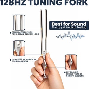 May include: A silver 128Hz tuning fork with a premium steel finish, designed for sound therapy and medical testing. The image highlights the fork's features, including its gentle vibration for relaxation and ease of holding during sessions. Text on the image reads "128HZ TUNING FORK".