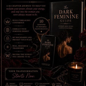 May include: An advertisement for "The Dark Feminine Guide" features a book, a phone displaying the book cover, and a lit candle. The book and phone have a black cover with gold lettering. The text reads "BECOMING HER" and "Your Transformation Starts Now."