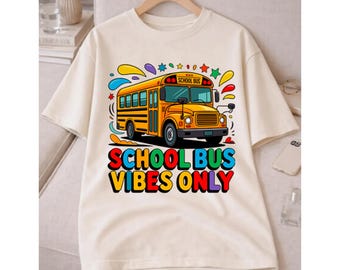 Solo ambiente de autobús escolar PNG, diseño de camiseta de regreso a clases, sublimación para maestros, imágenes prediseñadas escolares para niños, regalo para conductor de autobús, gráfico imprimible