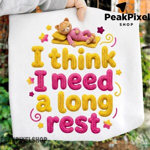 Jag tror att jag behöver en lång vila SVG PNG, rolig katt Gamer Design, DND Humor Grafik, Nörd Gåva, Avslappnande Vibbar T-shirt