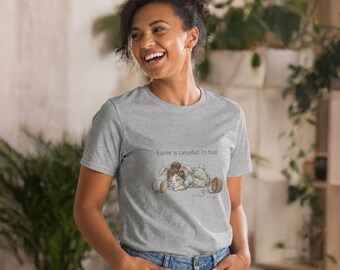 Easter Is Canceled I'm Tired T-Shirt | Sleeping Bunny Illustration