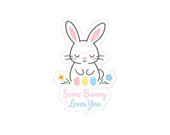 Bunny Sticker | Easter Pastel Design, Some Bunny Loves You (Kiss-Cut)