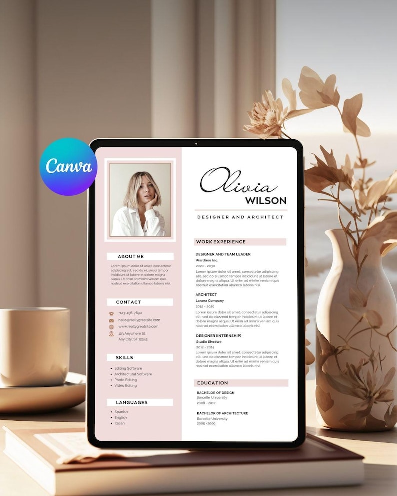 May include: A digital resume template on a tablet, featuring a photo and the name "Olivia Wilson, Designer and Architect." The resume includes sections for work experience, skills, and education, with a soft pink color scheme. The Canva logo is visible.