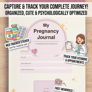 Op de afbeelding: Een zwangerschapsjournaalsjabloon met de tekst "My Pregnancy Journal" en de zinnen "Leg uw complete reis vast en volg deze!" en "Eerste herinneringen!". Inclusief stickers voor medicatietracking en het volgen van vitamines en afspraken. Het journaal is ontworpen om georganiseerd en schattig te zijn.