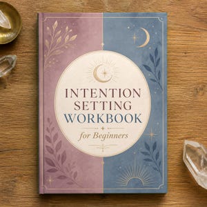 Caderno de Exercícios para Definição de Intenções para Iniciantes, Rastreador de Metas de Manifestação, Diário de Prática Diária, Caderno de Crescimento Pessoal, Autodescoberta