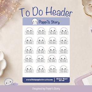 May include: A rectangular sticker sheet featuring twenty identical black and white cartoon character illustrations, each holding a sign that reads TO DO. The top of the sheet displays the text This is Poppi's Story, and the bottom includes the URL and SS-140.
