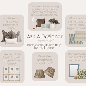 May include: An interior design concept board with text that reads "Ask A Designer" and "Professional Design Help for Real Homes." The image includes examples of throw pillows, rugs, lampshades, and wall art.