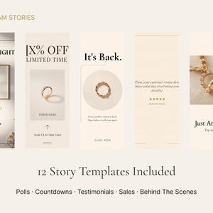 May include: A collection of Instagram story templates with a neutral color palette. The templates include text such as "Ends Tonight," "X% OFF Limited Time," and "It's Back." Other templates feature jewelry and the text "Just Arrived."