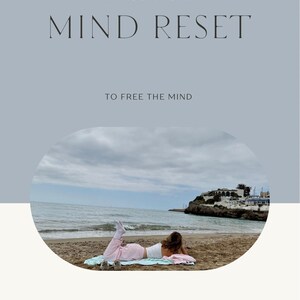 May include: Image of a book cover with the title "7 DAY MIND RESET" in a serif font. The text "TO FREE THE MIND" is below the title. A person is lying on a beach. The author's name, Ella Loftus, is at the bottom.