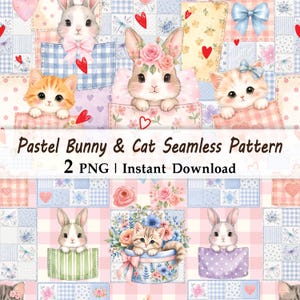 Könnte beinhalten: Ein nahtloses Muster mit Illustrationen von Hasen und Kätzchen in Pastellfarben vor einem Patchwork-Hintergrund aus Vichy-Karo, Punkten und Blumenmustern. Der Text lautet Pastel Bunny & Cat Seamless Pattern 2 PNG | Instant Download.