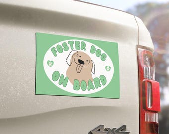 Dogs on Board Magnet, Foster Dog On Board Car Magnet, Rescue Pet Alert Sign, Dogs on Board, Dog in Car, Dog Car Magnet Bumper Sticker