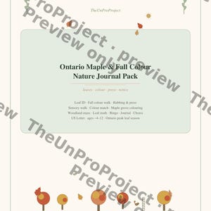 May include: A nature journal pack cover titled Ontario Maple & Fall Colour Nature Journal Pack. The document features a light green rectangular box with text listing activities like Leaf ID, Fall colour walk, and Woodland maze, with small autumn-themed illustrations of trees and leaves.