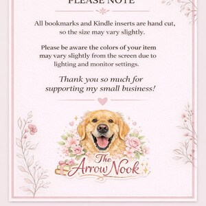May include: A light pink card with text and a watercolor illustration of a Golden Retriever dog. The text reads "PLEASE NOTE" and "Thank you so much for supporting my small business!" The Arrow Nook logo is at the bottom.