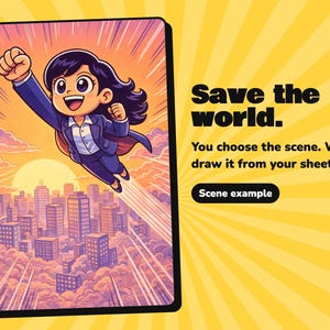 May include: A rectangular graphic featuring a cartoon character in a business suit flying over a city at sunset. The text reads: Save the world. You choose the scene. We draw it from your sheet. Scene example. The background is yellow with rays.