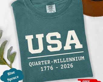 USA 250 Years Shirt Quarter Millennium Tee, 1776 2026 Shirt, Vintage 4th of July Apparel, Retro USA 250th T-Shirt